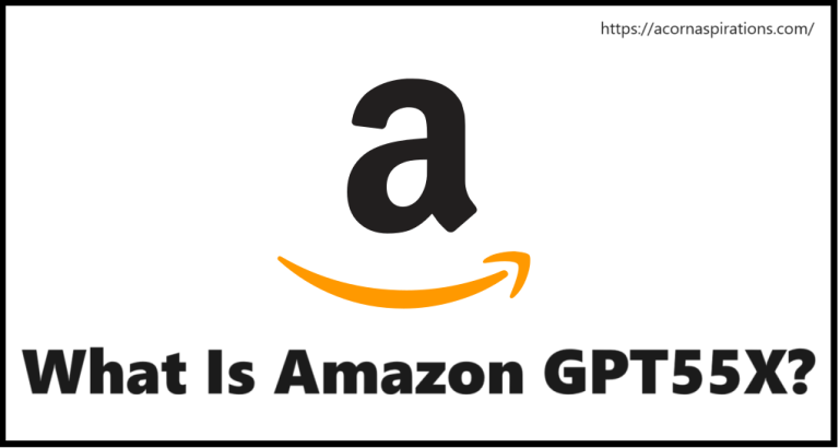 What is Amazon’s GPT55X?